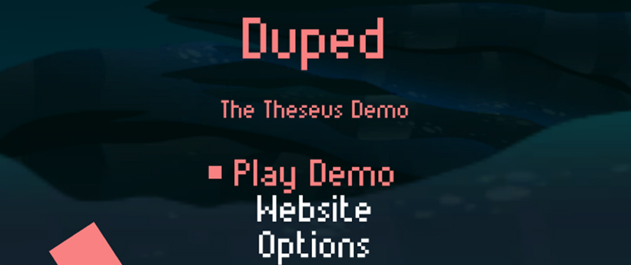 Screenshot of the Duped Demo